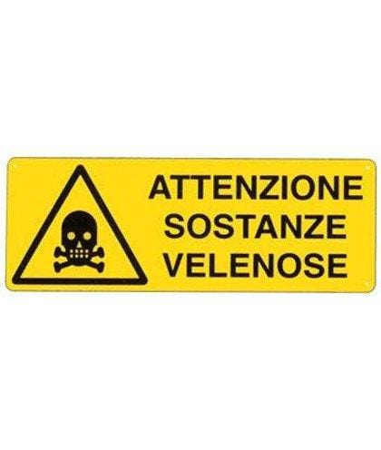 CARTELLO ATTENZIONE SOSTANZE VELENOSE in plastica - cm.31 x 14