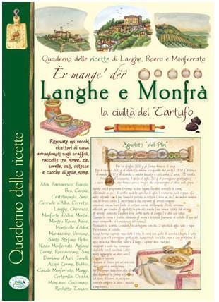 Er Mange' Der Langhe E Monfra' - Quaderno Delle Ricette Di Langhe, Roero E Monferrato